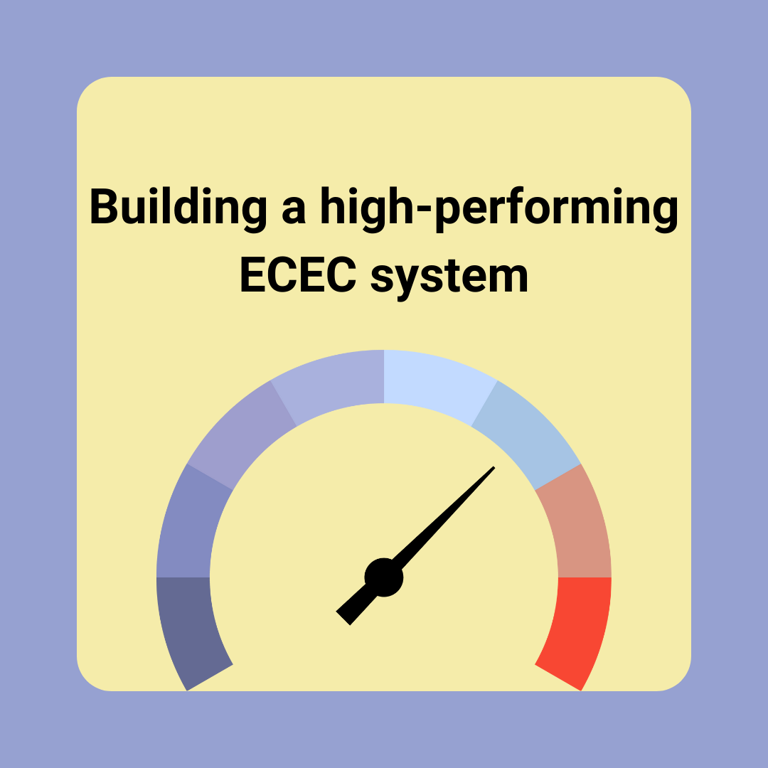 Building a high-performing ECEC system