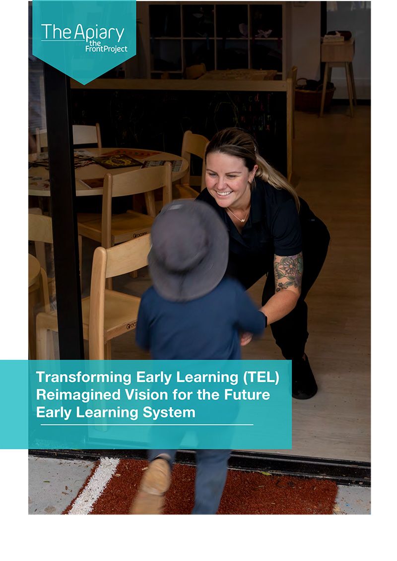 Transforming Early Learning (TEL) Reimagined Vision for the Future Early Learning System